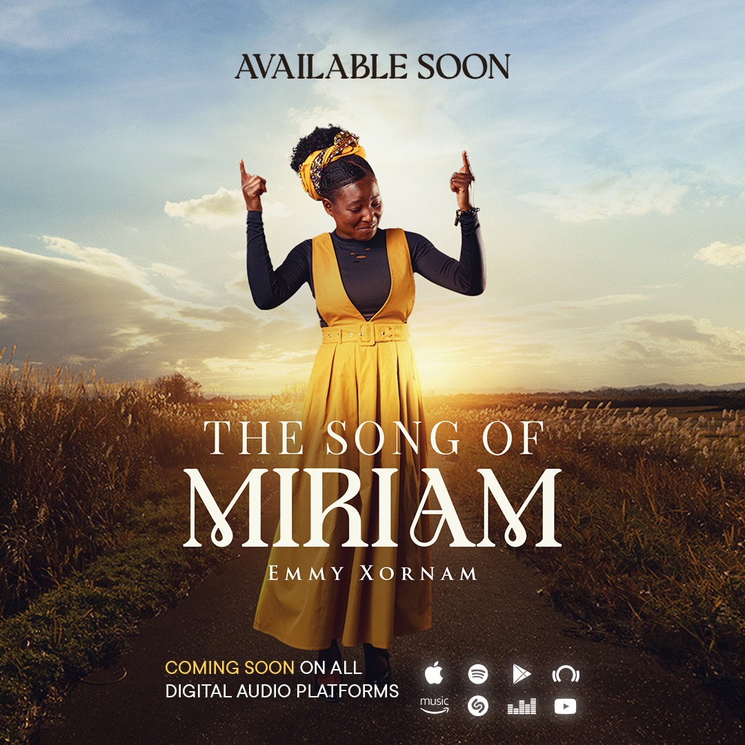 Emmy Xornam poised to bless gospel lovers with new song "The Song Of Miriam"