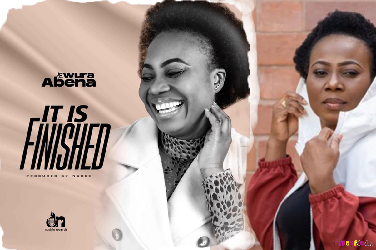 VGMA Nominee, Ewura Abena releases new song 'It Is Finished'