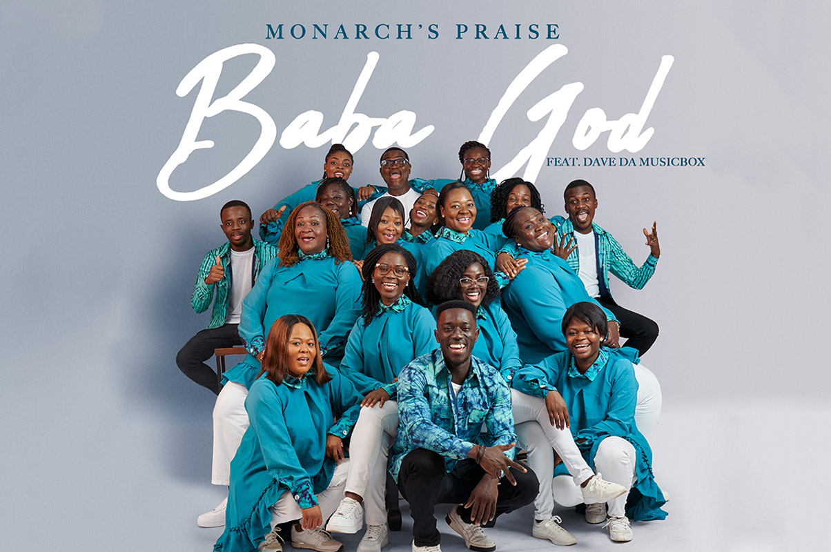 Monarch’s Praise, releases new Heavenly song “Baba God” to bless Gospel lovers