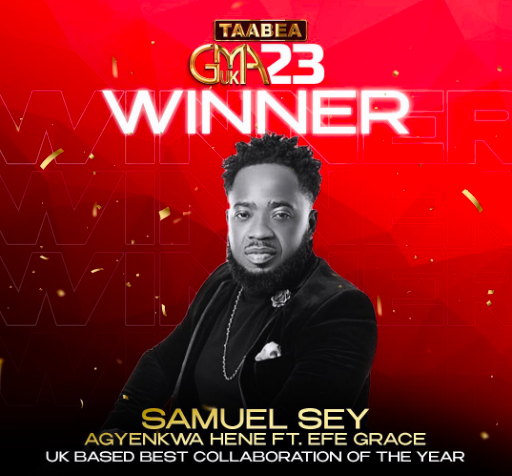 Samuel Sey Grabs Home UK-Based Best Collaboration of the Year Award at GMA-UK