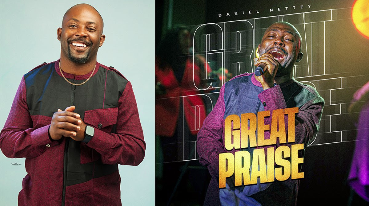 Daniel Nettey Serves Praises Lovers With New Praise Jam “Great Praise”