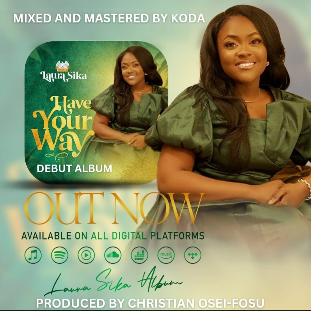 Laura Sika Unveils her maiden Album "Have Your Way"