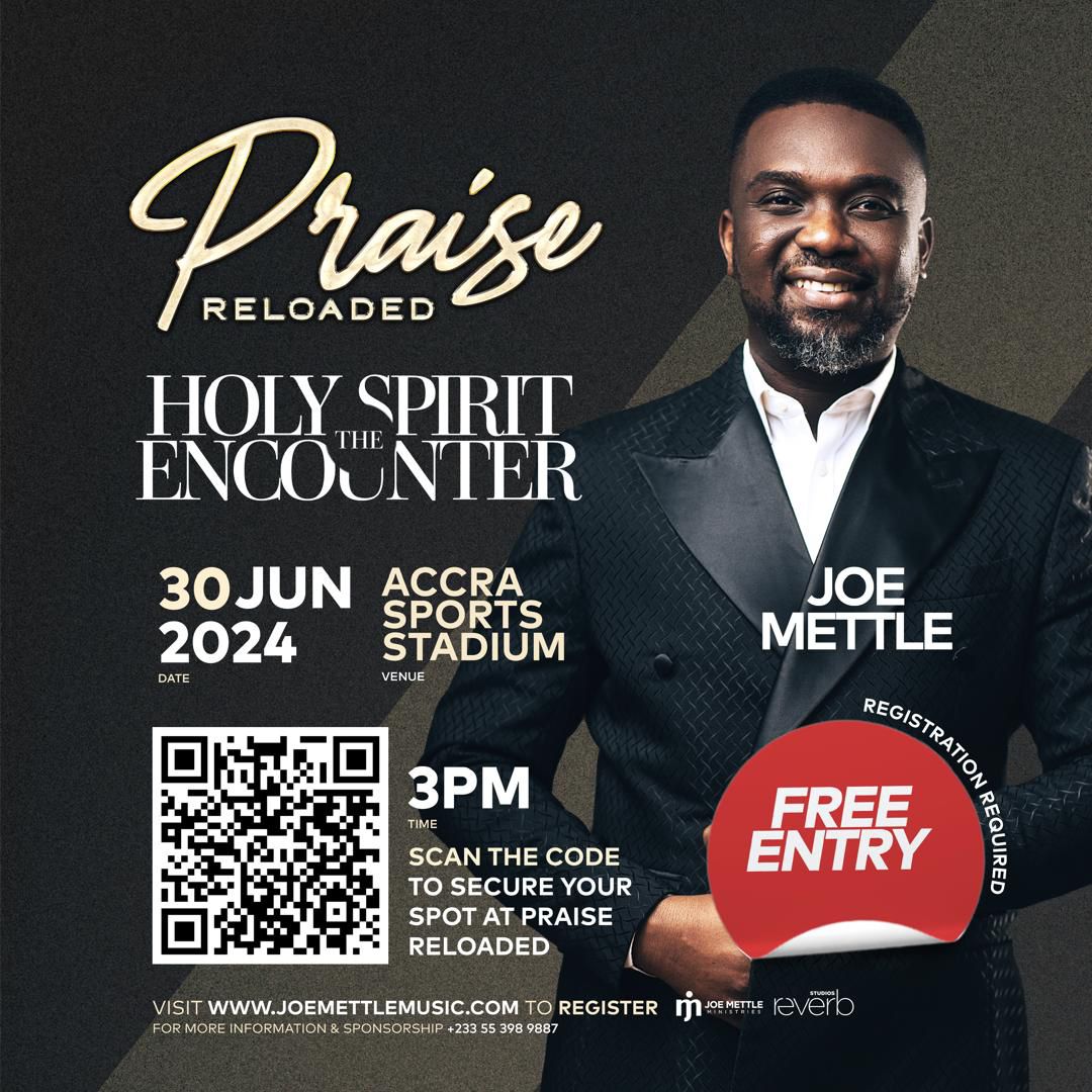 Joe Mettle To Host His Annual Praise Reloaded 2024 at Accra Sports Stadium