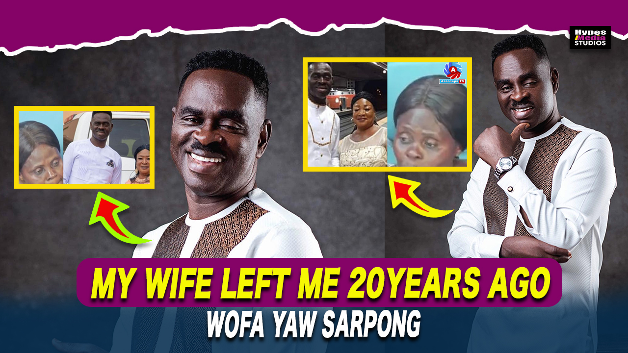 My Wife Left Me 20years Ago – Gospel Legend Yaw Sarpong Reveals [VIDEO]