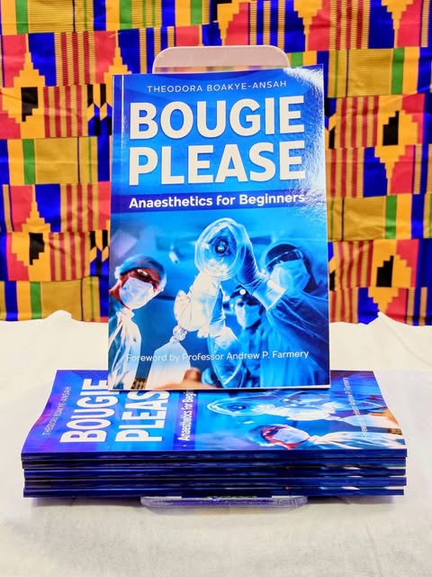 Bougie Please; Anaesthetics For Beginners - Theodora Boakye Ansah