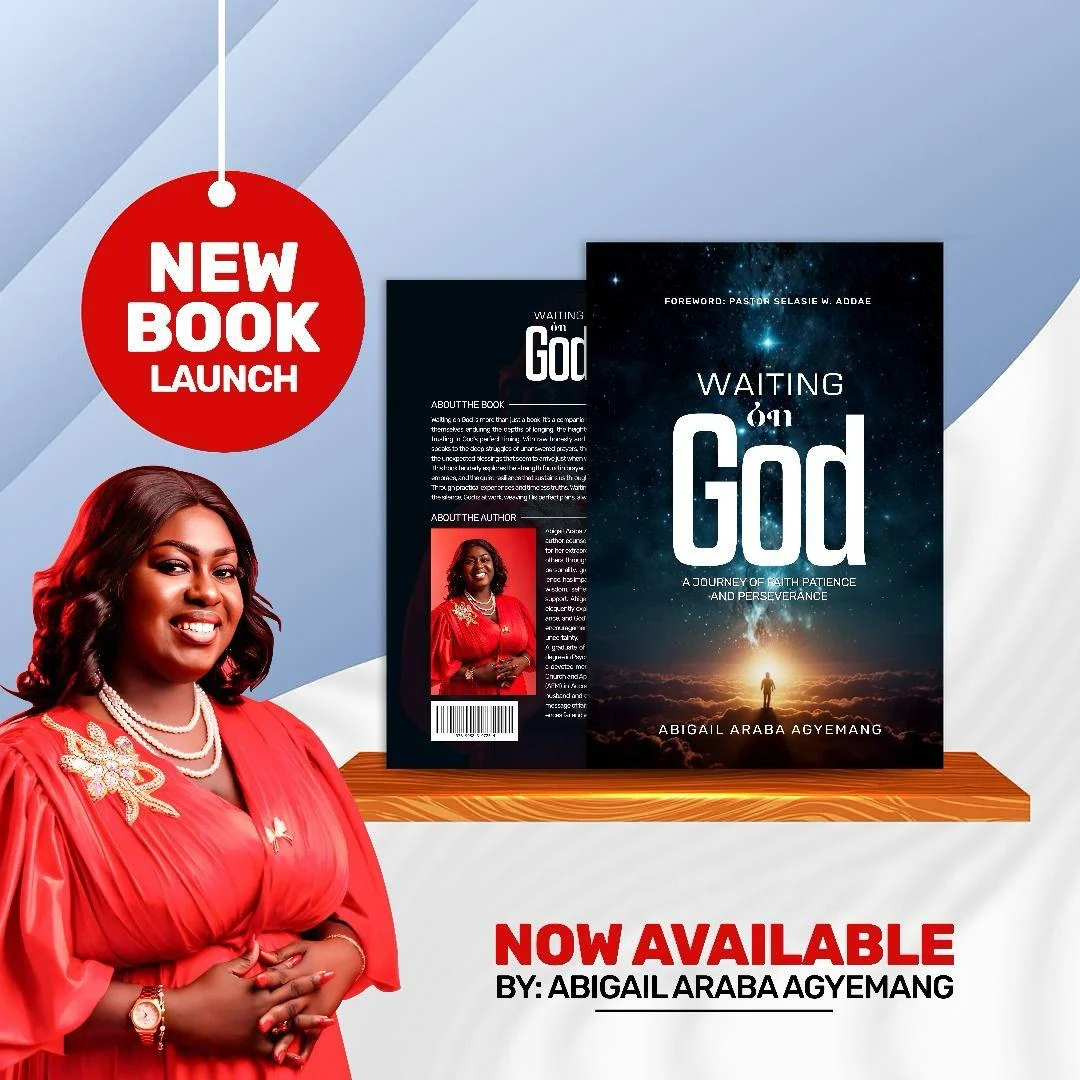 Book Launch: "Waiting On God" By Abigail Araba Agyemang – A Journey Of Faith, Patience, And Perseverance