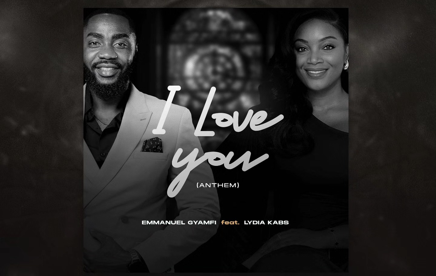 Emmanuel Gyamfi Teams Up With Lydia Kabs For Heartfelt Single “I Love You (Anthem)”