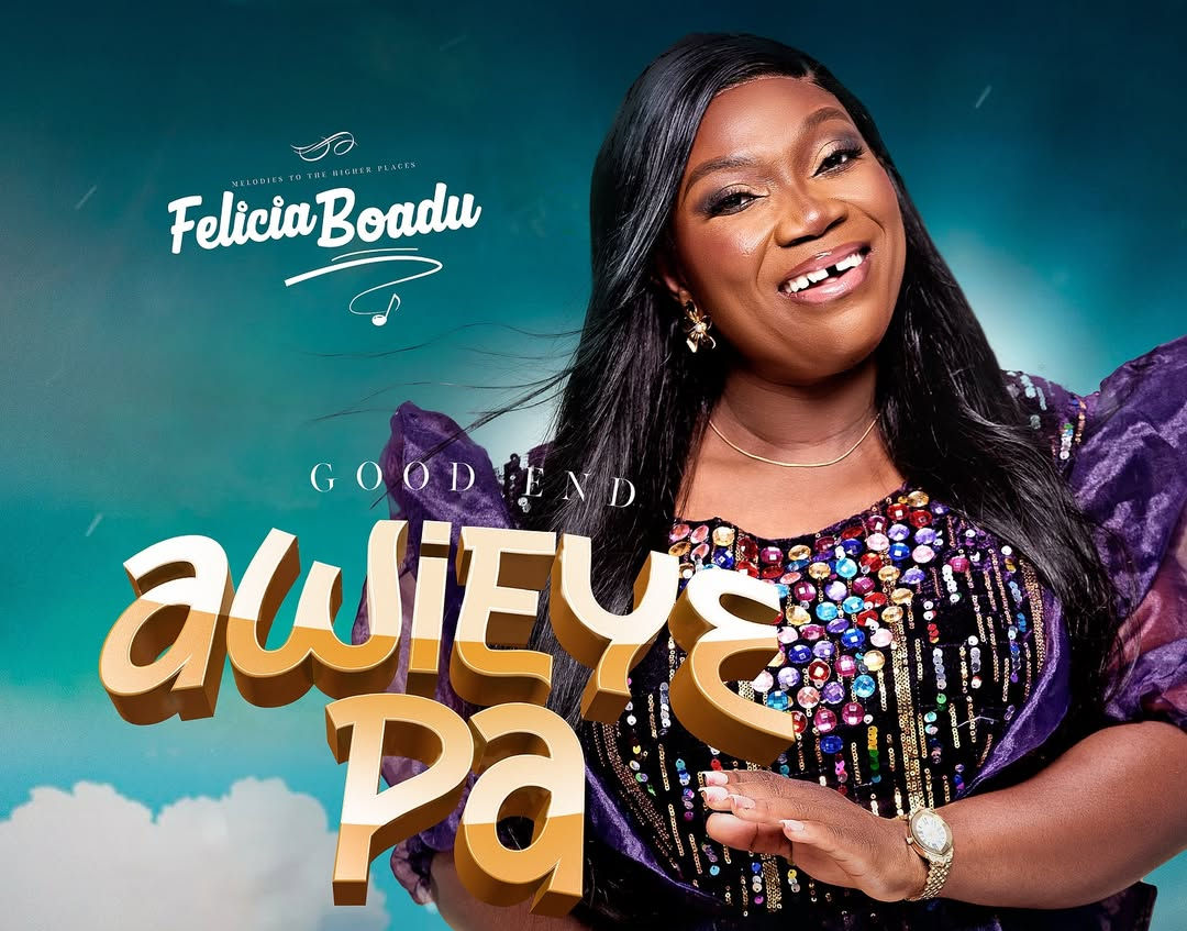 Gospel Singer Felicia Boadu Drops Inspirational New Song ‘Awiey3 Pa’
