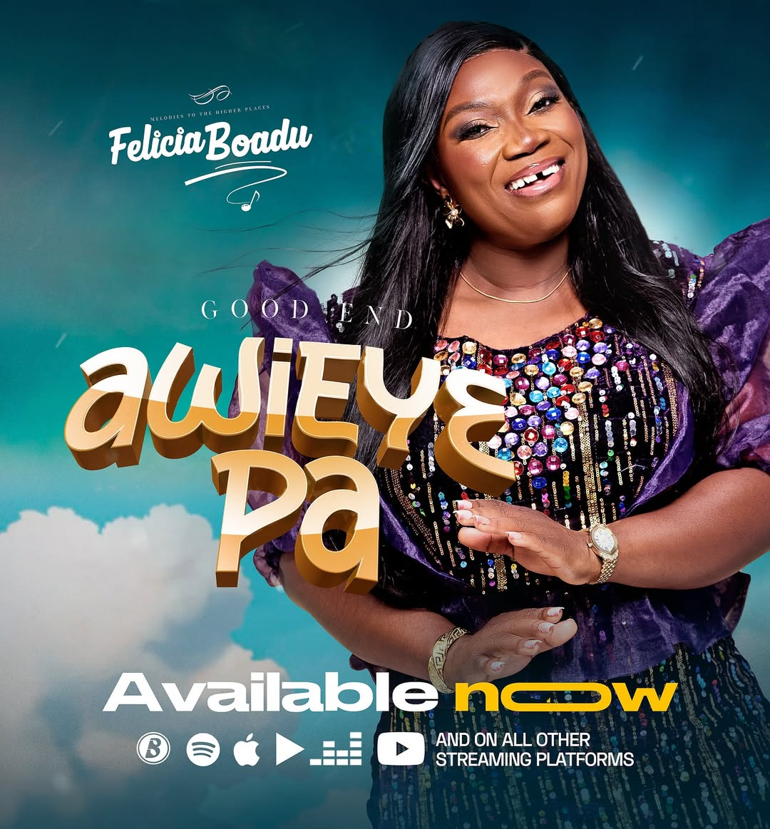 Gospel Singer Felicia Boadu Drops Inspirational New Song ‘Awiey3 Pa’