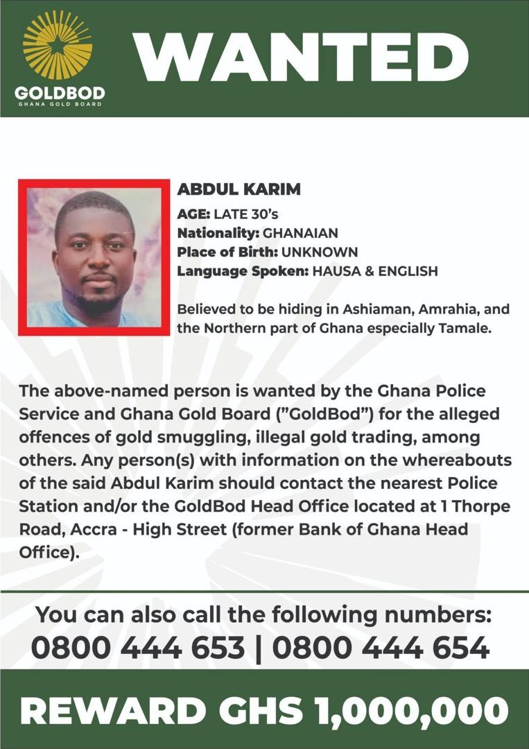 Police, GoldBod Offer GH¢1 Million Bounty For Arrest Of Gold Smuggling Suspects