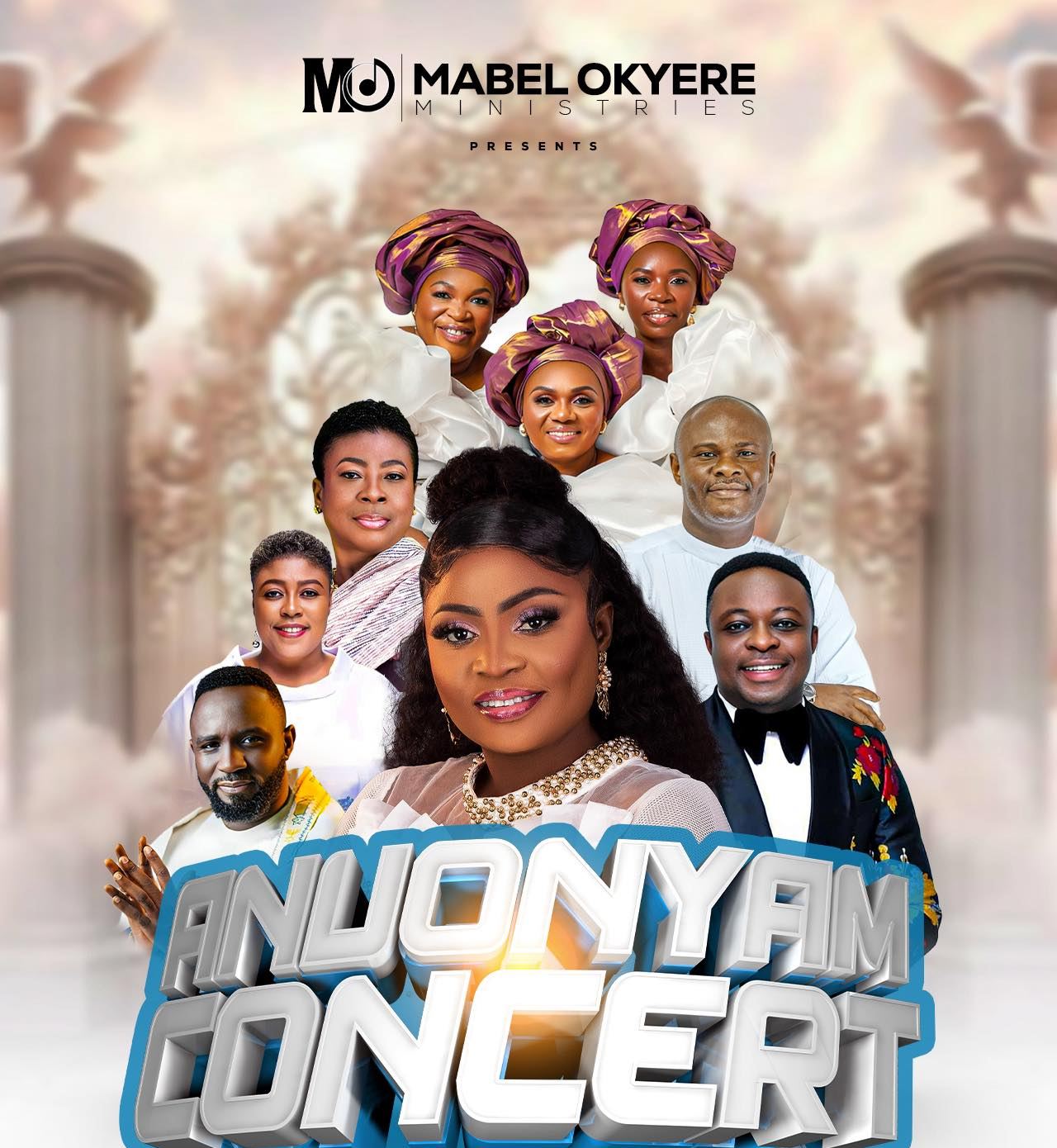 Mabel Okyere Ministries Unveils Stellar Lineup For The 'Free' Anuonyam Concert 2025
