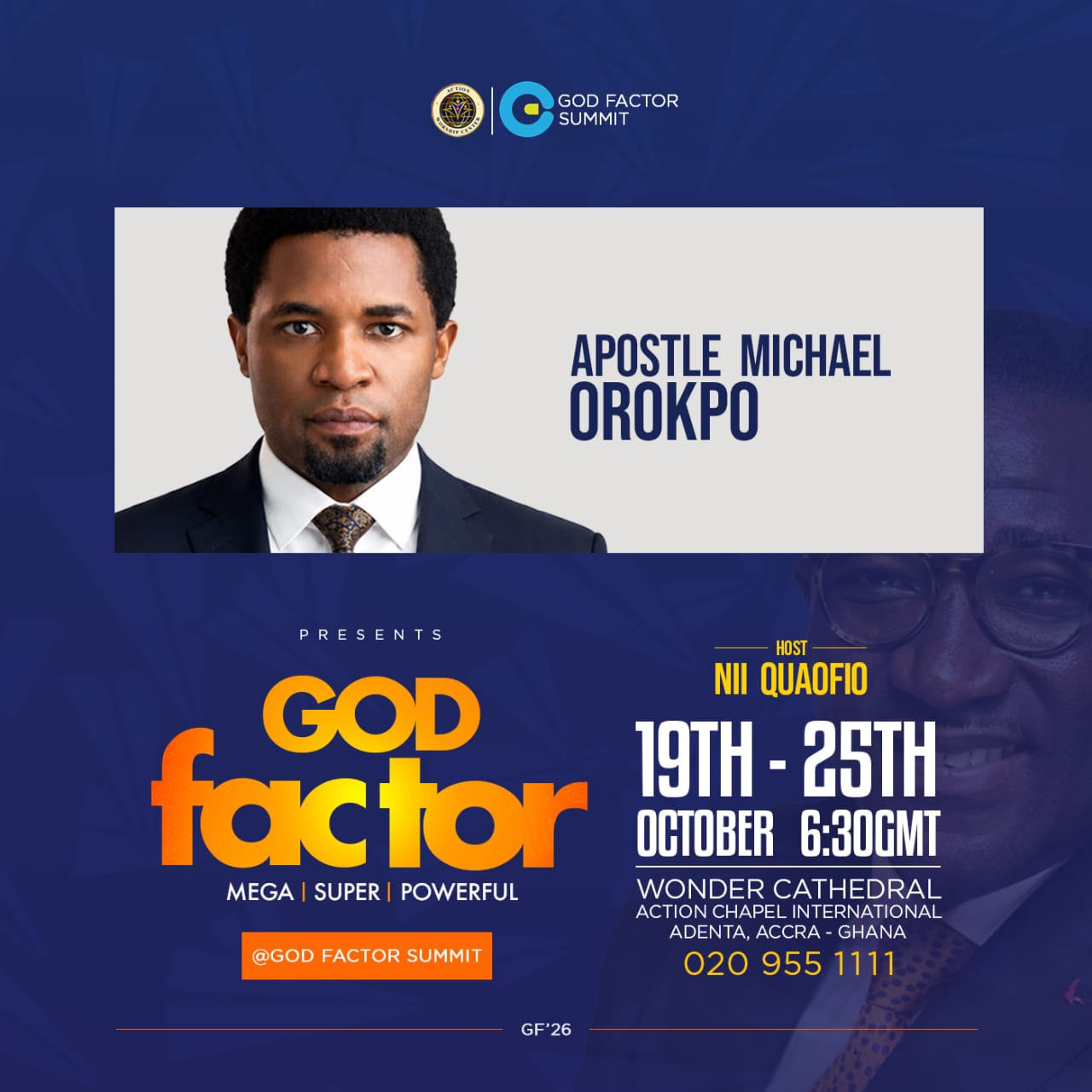 God Factor Summit 2026: Bishop Nii Quaofio to Host Four Prominent Ministers