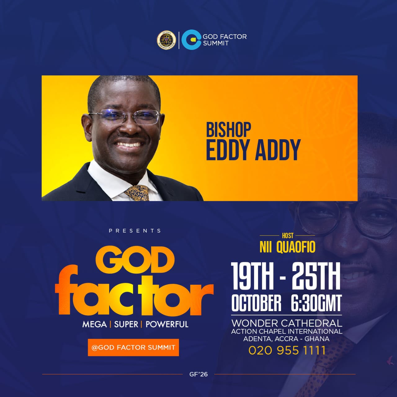 God Factor Summit 2026: Bishop Nii Quaofio to Host Four Prominent Ministers