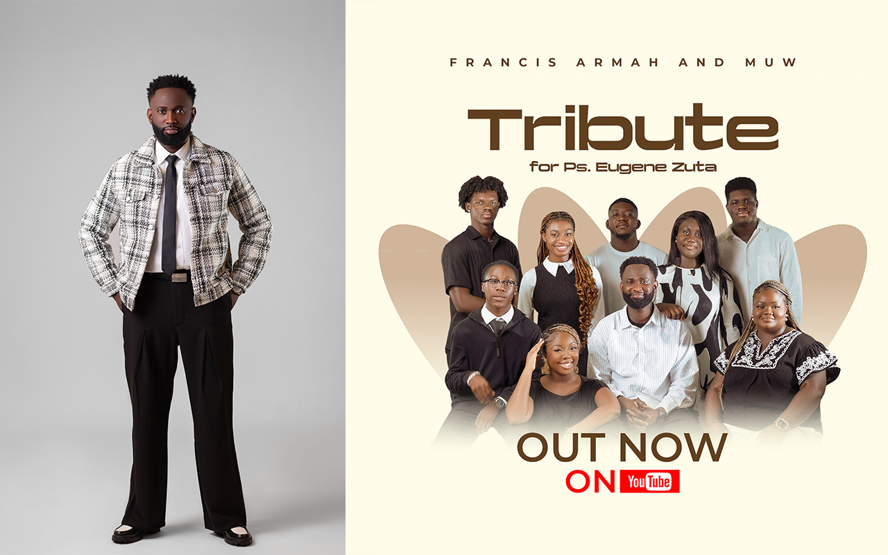 Francis Armah and MUW Drop Tribute Song Honoring Pastor Eugene Zuta